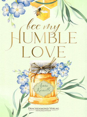cover image of Bee My Humble Love